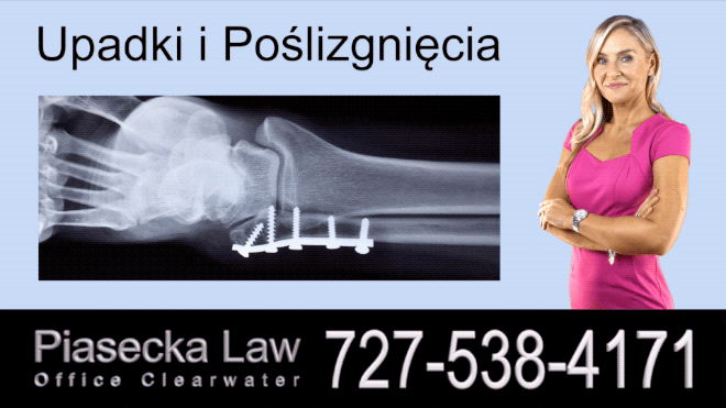 Upadki i Poślizgnięcia, Polski Prawnik Wypadki Florida, Adwokat, Floryda, Piasecka Law, Agnieszka Piasecka, Aga Piasecka