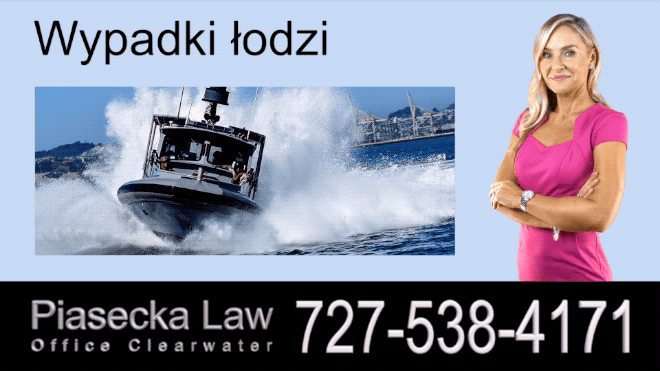 Wypadki łodzi, Polski Prawnik Wypadki Florida, Adwokat, Floryda, Piasecka Law, Agnieszka Piasecka, Aga Piasecka